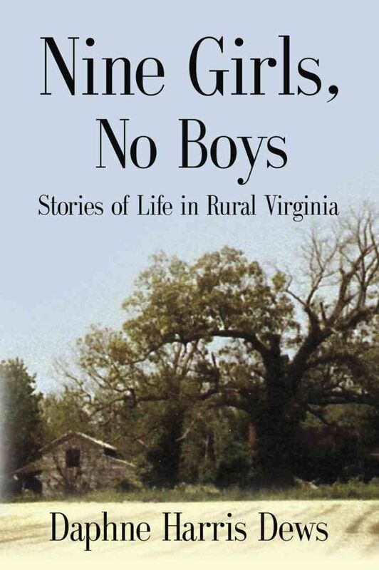 Nine Girls, No Boys: Stories Of Life In Rural Virginia