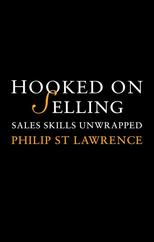 Hooked on Selling: Sales Skills Unwrapped