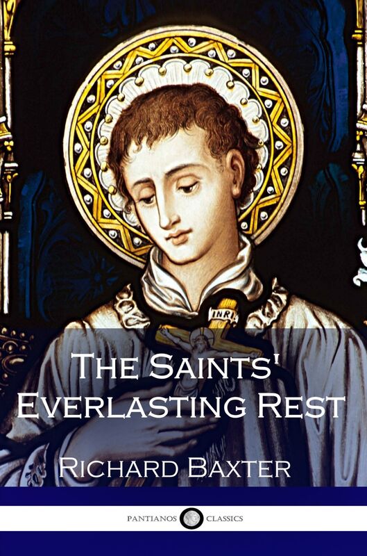The Saints' Everlasting Rest
