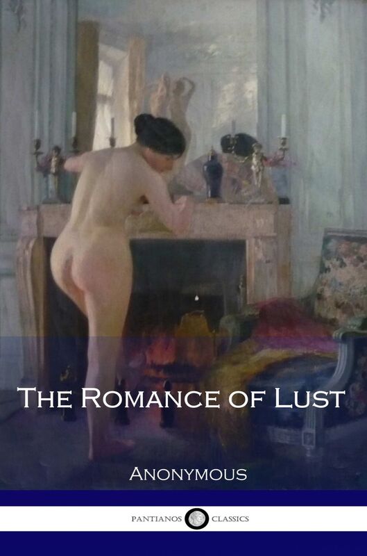 The Romance of Lust