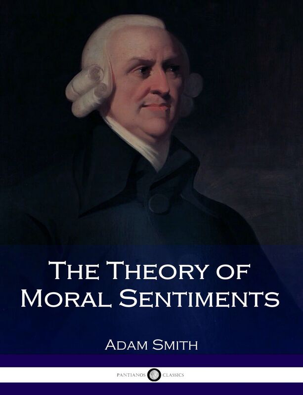 The Theory of Moral Sentiments