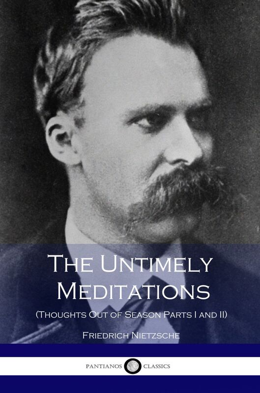 The Untimely Meditations