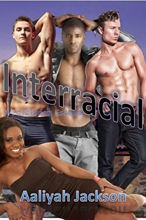 Interracial: A Forbidden Desire
