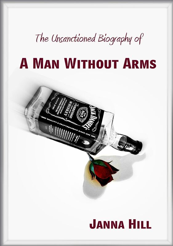 A Man Without Arms (The Unsanctioned Biography of)