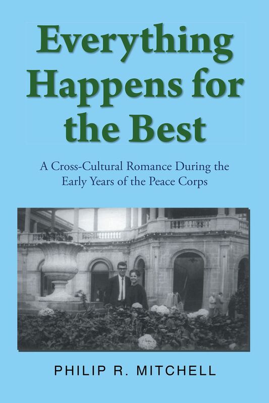 Everything Happens for the Best: A Cross-Cultural Romance During the Early Years of the Peace Corps
