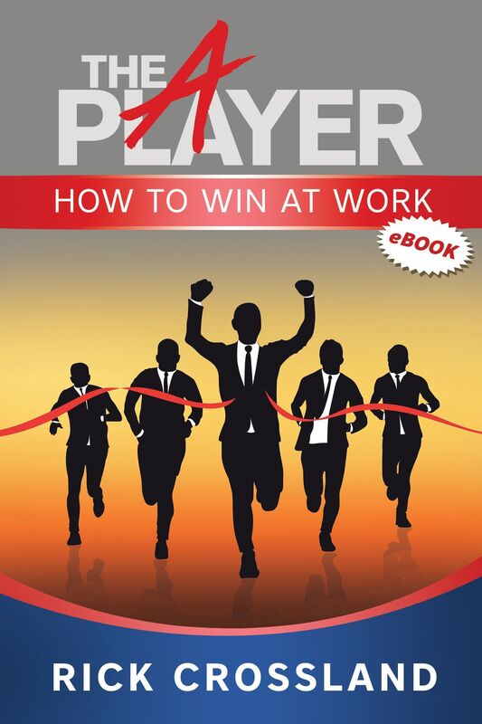 The A Player-How To Win At Work