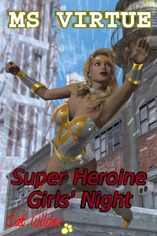 Ms Virtue: Super Heroine Girls' Night