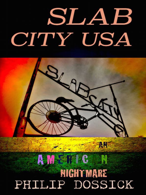 Philip Dossick Slab City USA