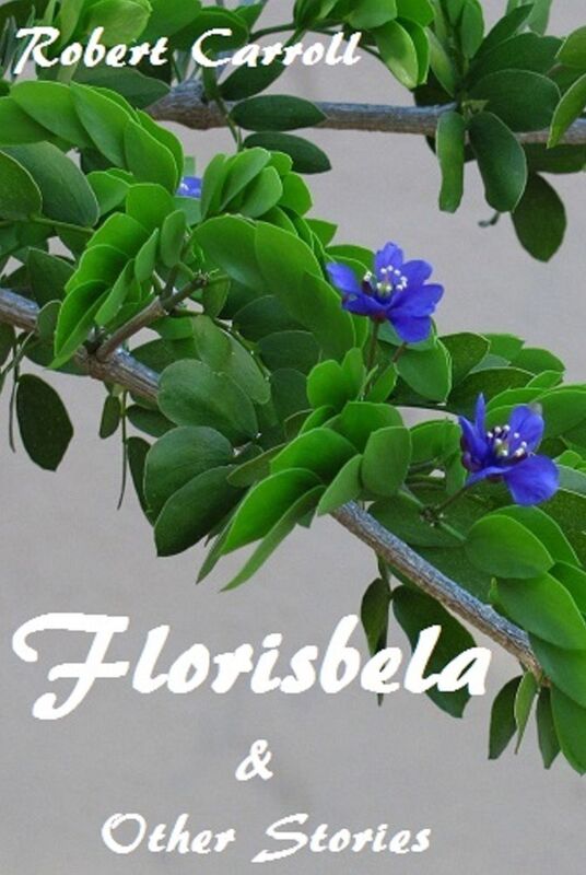 Florisbela & Other Stories
