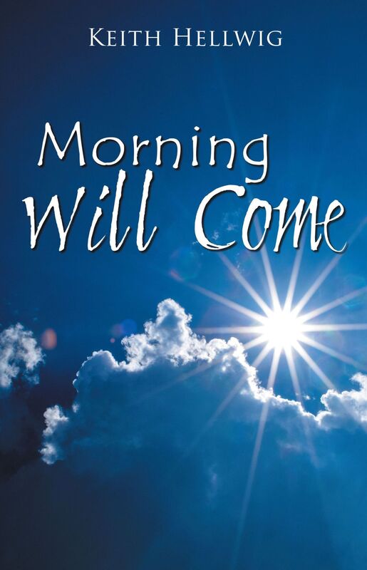 Morning Will Come