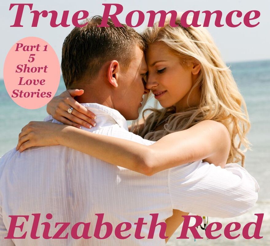 True Romance Part 1 - 5 Short Love Stories