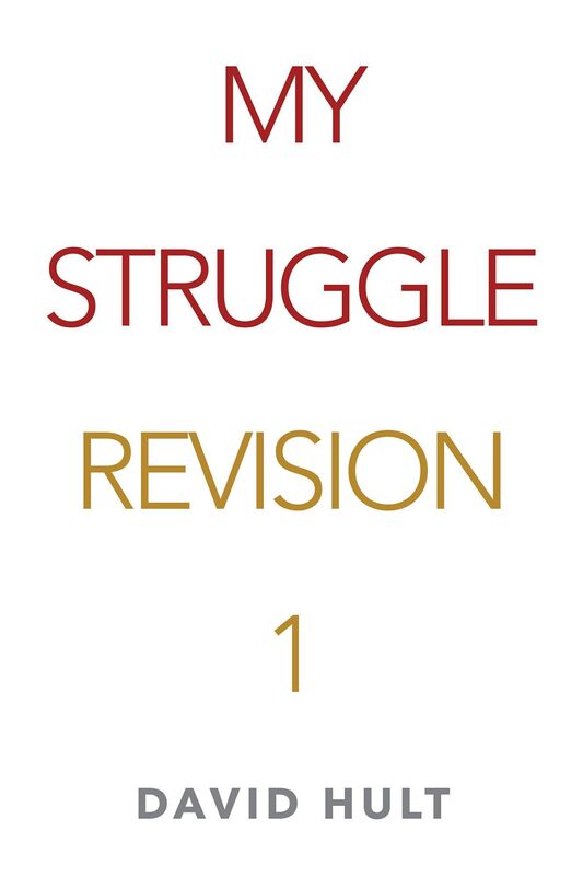 My Struggle : Revision 1