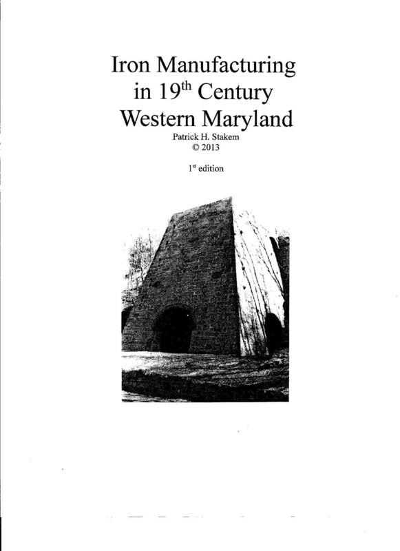 Iron Manufacturing in 19th Century Western Maryland