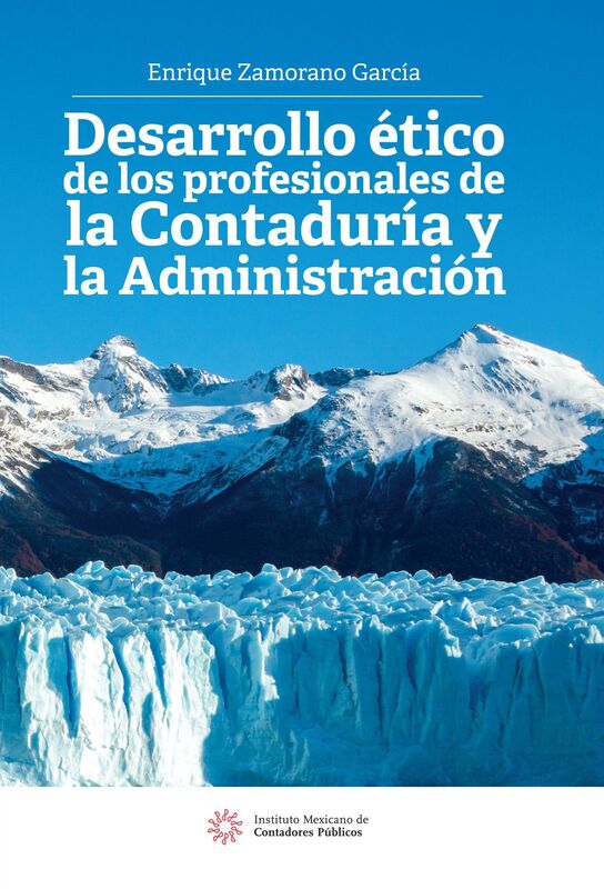 Desarrollo etico de los profesionales de la contaduria y la administracion