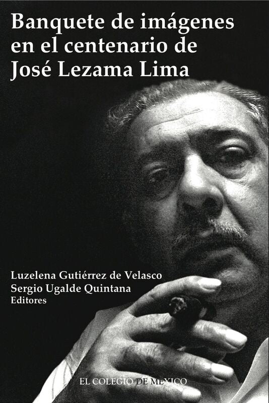 Banquete de imagenes en el centenario de Jose Lezama Lima