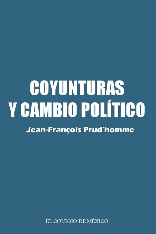 Coyunturas y cambio politico