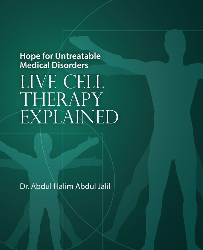 Hope for Untreatable Medical Disorders with Live Cell Therapy