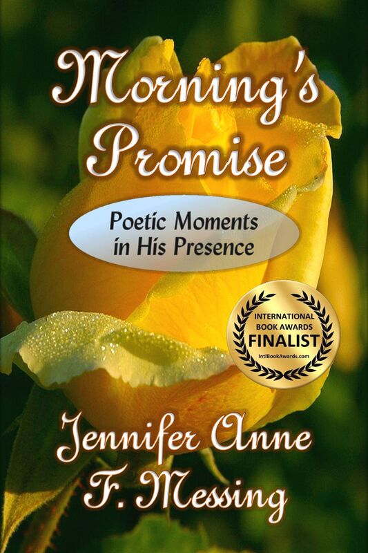 Morning's Promise: Poetic Moments in His Presence