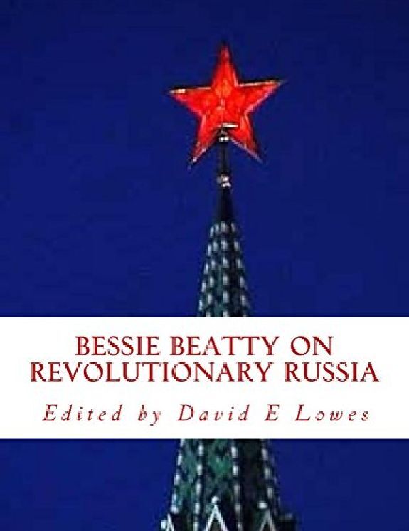 Bessie Beatty on Revolutionary Russia