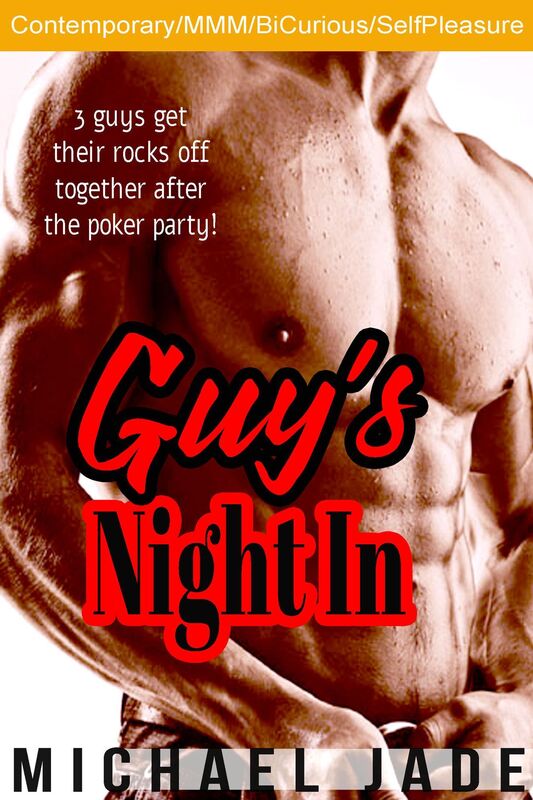 Guy's Night In (MM first encounter, Multipartner, Self Pleasure)