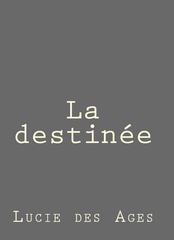 La destinee