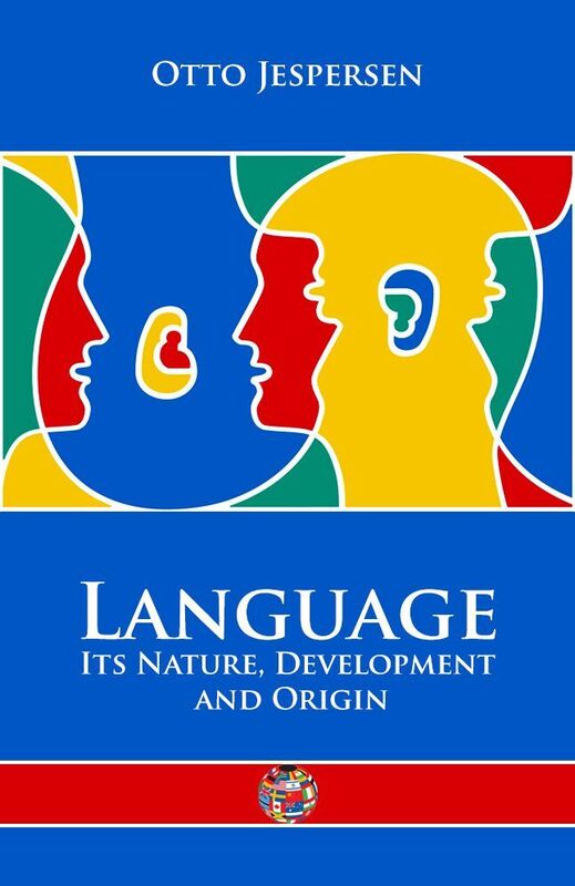 Language: Its Nature, Development and Origin