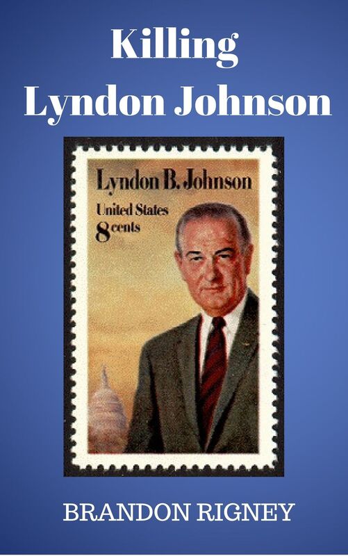 Killing Lyndon Johnson