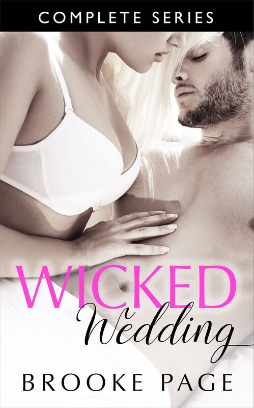 Wicked Wedding- The Complete Series