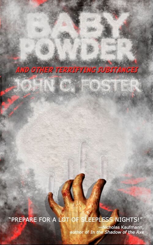 Baby Powder and Other Terrifying Substances