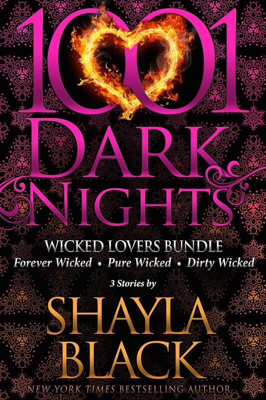 Wicked Lovers Bundle: 3 Stories by Shayla Black