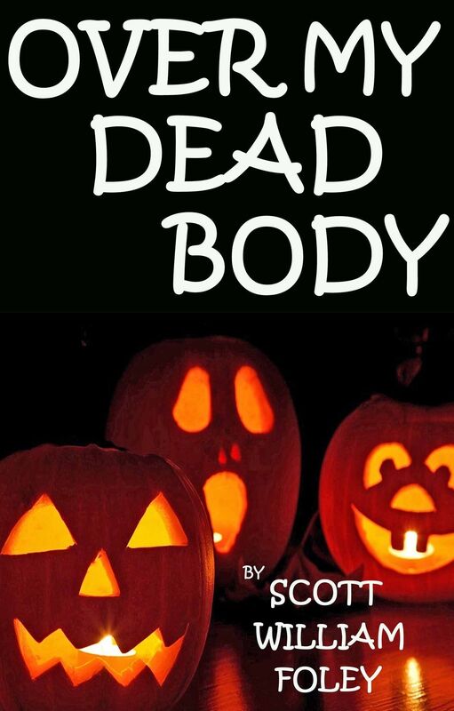 Over My Dead Body: A Short Story