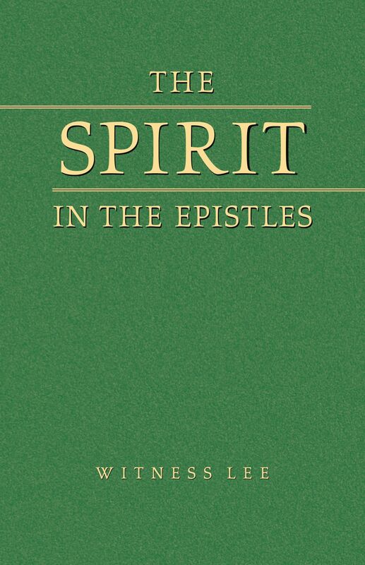 The Spirit in the Epistles