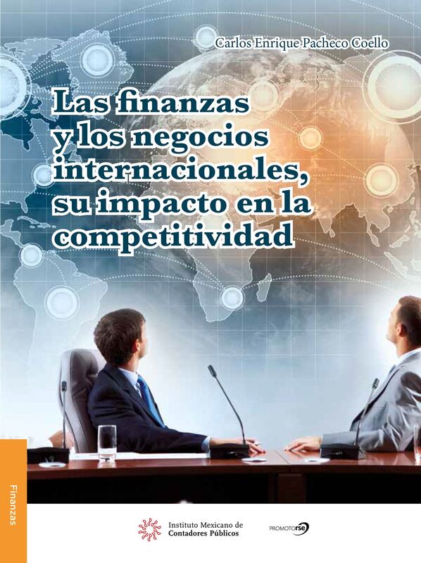 Las finanzas y los negocios internacionales, su impacto en la competitividad