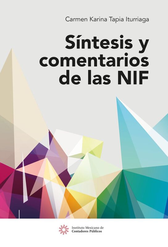 Sintesis y comentarios de las NIF