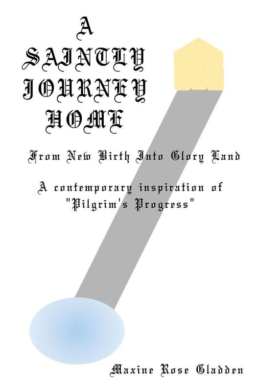 A SAINTLY JOURNEY HOME