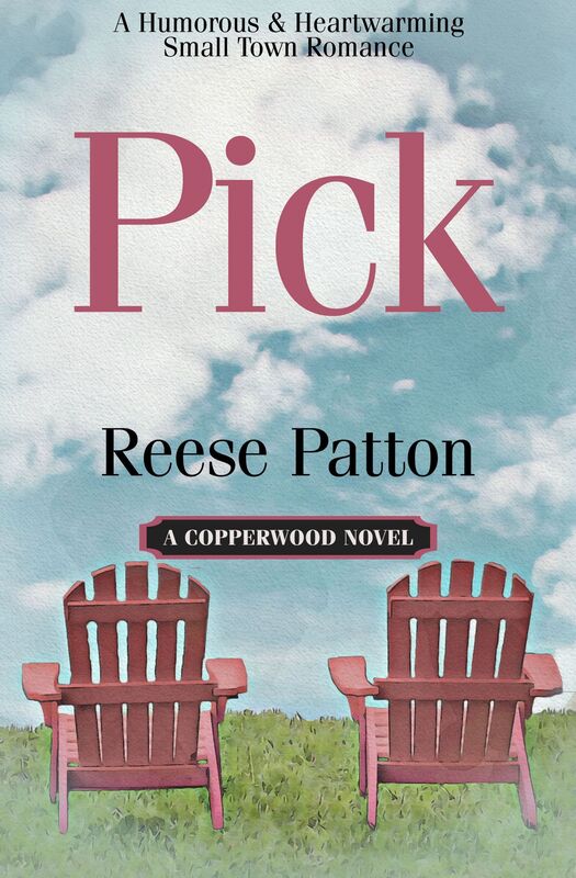 Pick: A Humorous and Heartwarming Small Town Romance