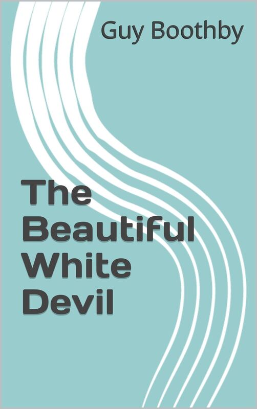 The Beautiful White Devil