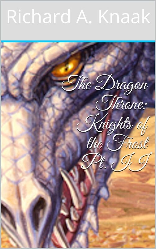 The Dragon Throne: Knights of the Frost Pt. II