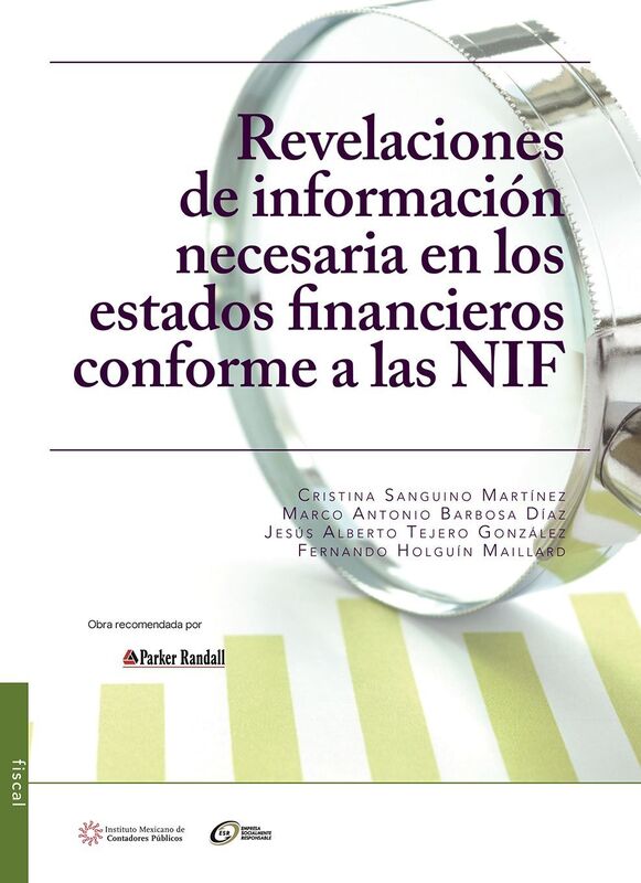 Revelaciones de informacion necesaria en los estados financieros conforme a las NIF