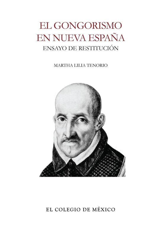 El gongorismo en nueva Espana. Ensayo de restitucion