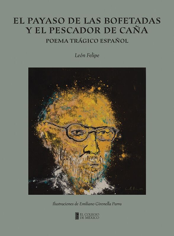 El payaso de las bofetadas y el pescador de cana. Poema tragico espanol