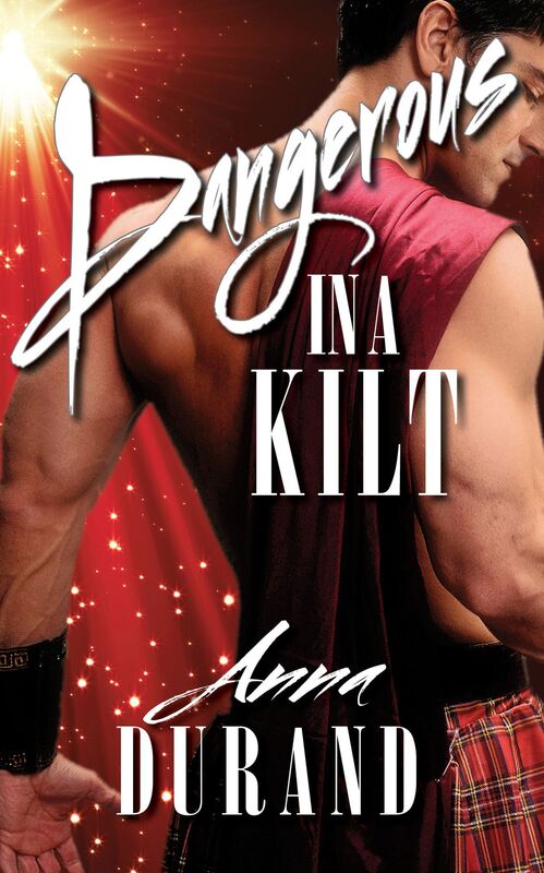 Dangerous In A Kilt