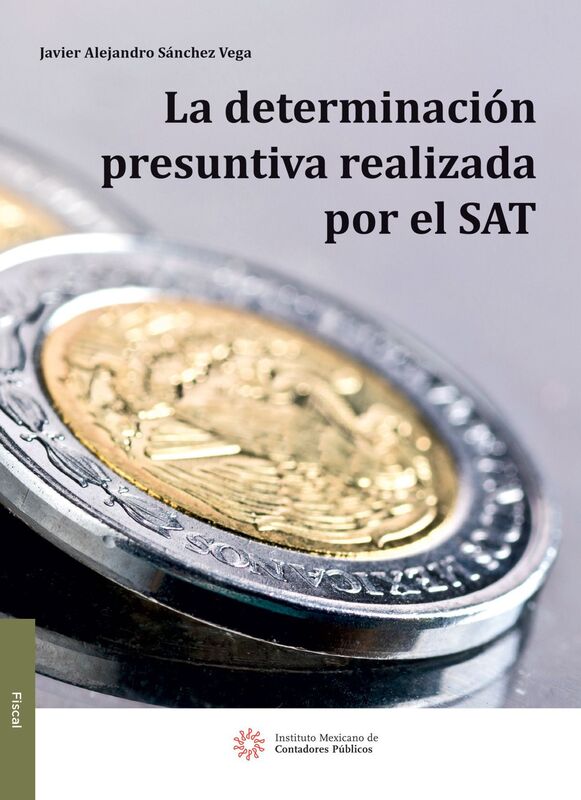 La Determinacion Presuntiva Realizada por el SAT