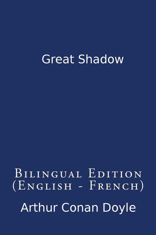 Great Shadow (Bilingual Edition English - French)