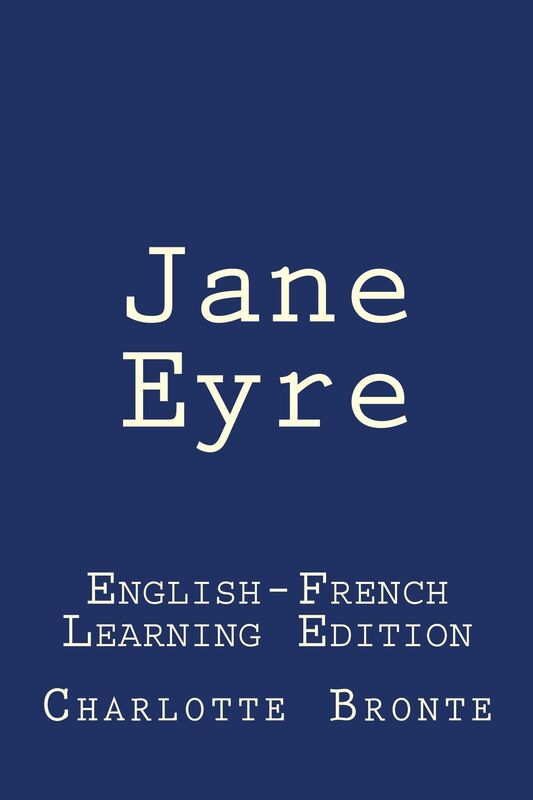 Jane Eyre (Bilingual Edition English - French)