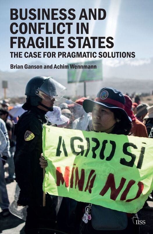 Business and Conflict in Fragile States
