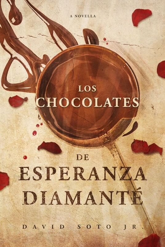 Los Chocolates De Esperanza Diamante: A Novella
