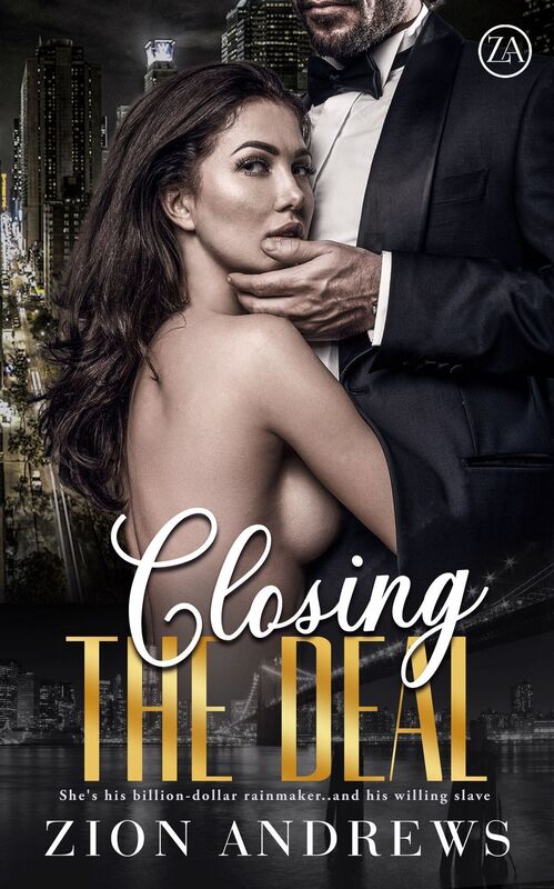 Closing the Deal: A Billionaire Erotic Romance