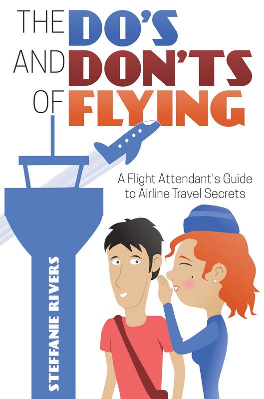 The Do's and Don'ts of Flying