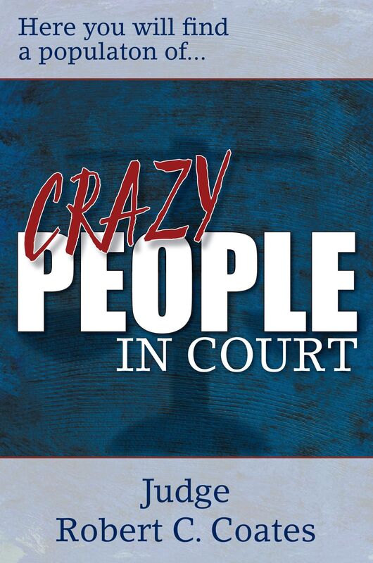 Crazy People in Court